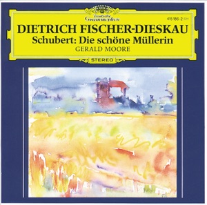 Schubert: Die schöne Müllerin D. 795