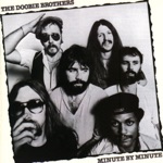 Minute By Minute (2016 Remastered) by The Doobie Brothers