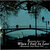 When I Fall in Love - Various Artists