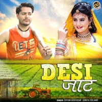 Desi Jaat - Single - Shyam Bidiyasar & Soniya Solanki