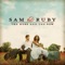 Won't Let You Go - Sam & Ruby lyrics