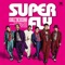 SUPER FLY - Single