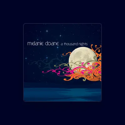 Listen to Melanie Doane, watch music videos, read bio, see tour dates & more!