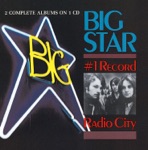 Big Star - When My Baby's Beside Me
