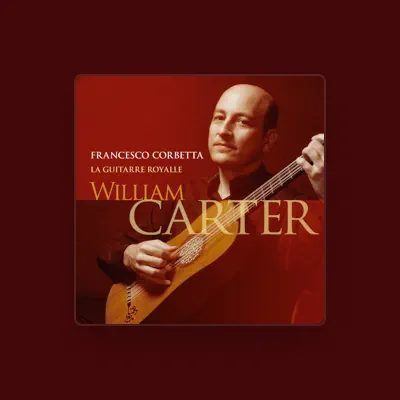 Listen to William Carter, watch music videos, read bio, see tour dates & more!