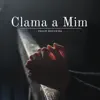 CLAMA A MIM