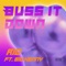 Buss It Down (feat. Big Kenny) - RIO lyrics