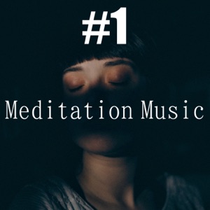#1 Meditation Music - Prime Audio for Mindfulness Sessions