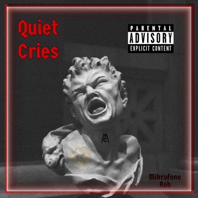 Quiet Cries - EP