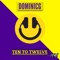 Ten to Twelve - DominicG lyrics