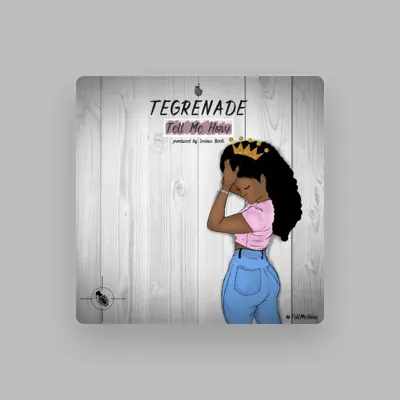 Listen to Tegrenade, watch music videos, read bio, see tour dates & more!