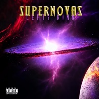 Supernovas - Lefty Kinn