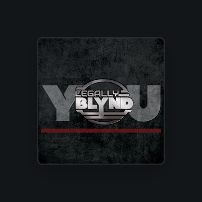 Listen to Legally Blynd, watch music videos, read bio, see tour dates & more!