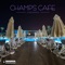 Champs-Cafe - Jose Ramos lyrics