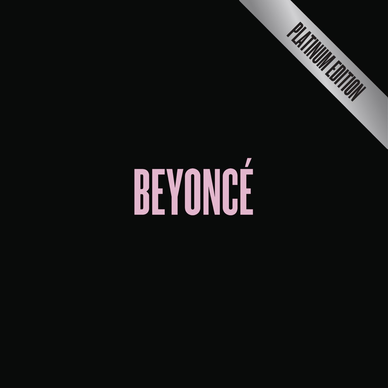 Beyoncé – BEYONCÉ (Platinum Edition) (2013) [iTunes Match M4A]