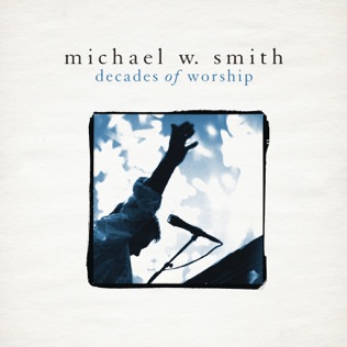 Michael W. Smith Take Me Over