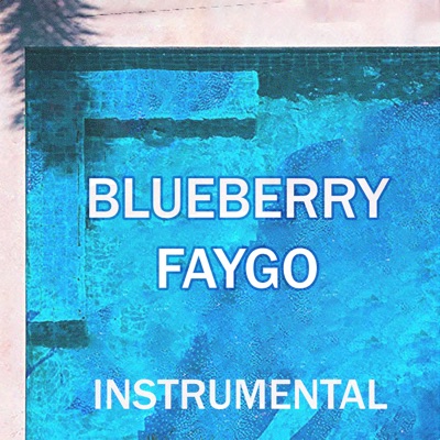 Blueberry Faygo (Instrumental). 