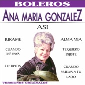 Ana María González - Alma Mia