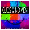 Stream & download Ojos Q No Ven (feat. Pitbull) - Single