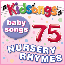Baby Songs - 75 Nursery Rhymes - Kidsongs Cover Art