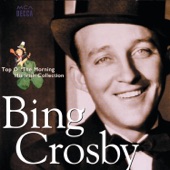 Bing Crosby - Too-Ra-Loo-Ra-Loo-Ral (That's An Irish Lullaby)