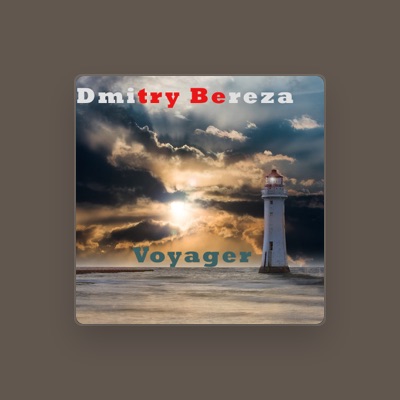 Listen to Dmitry Bereza, watch music videos, read bio, see tour dates & more!