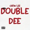 Double Dee - Chow Lee lyrics