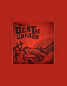 Escucha a Death Garage, mira videos musicales, lee su biografía, consulta las fechas de las gira y más.