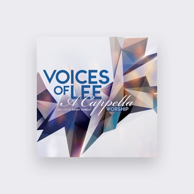 Listen to Voices of Lee, watch music videos, read bio, see tour dates & more!