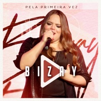 Pela Primeira Vez - Single - Bizay