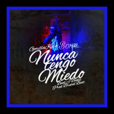 Nunca Tengo Miedo - Single
