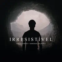 Irresistivel — Diego Karter