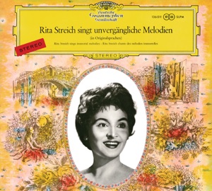 Rita Streich Sings Immortal Melodies