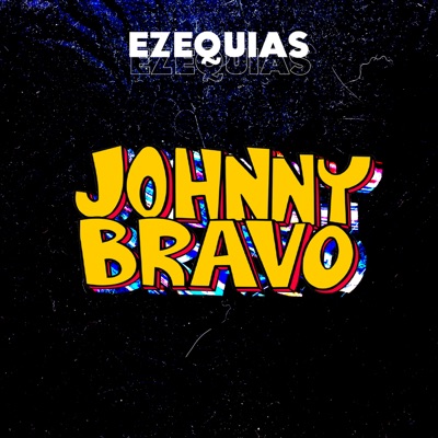 Johnny Bravo - Single
