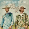 Life Rolls On by Florida Georgia Line iTunes Track 2