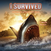 audiobook I Survived #2: I Survived the Shark Attacks of 1916