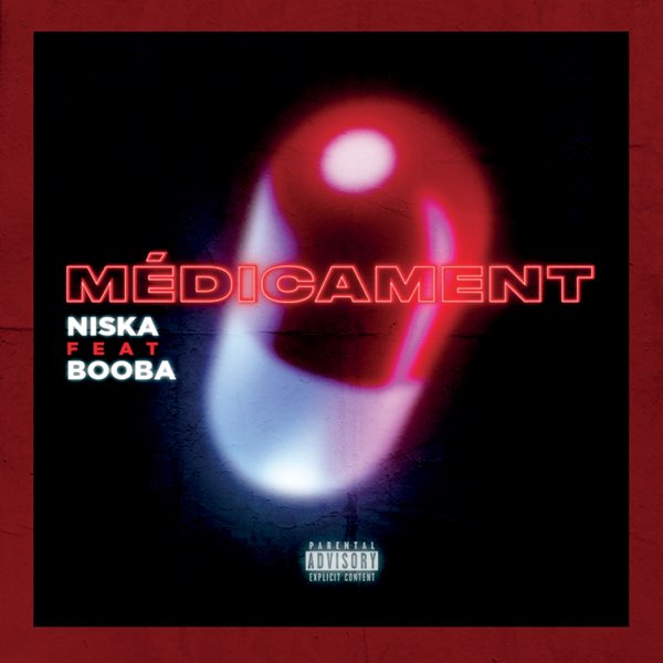 Médicament (feat. Booba) - Single - Album by Niska - Apple Music