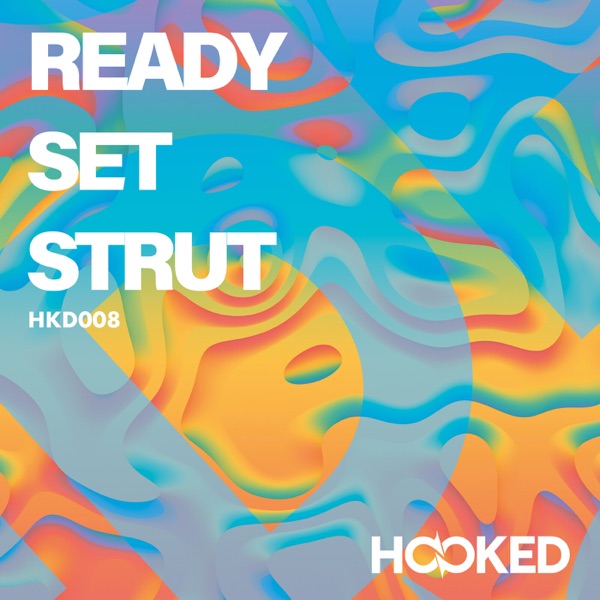Ready, Set, Strut - EP