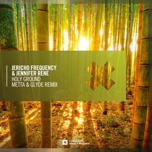 Holy Ground (Metta & Glyde Remix) - Single