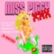 Miss Piggy - Bobnlarry lyrics