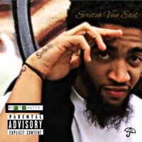 Scritch Van Exel - Single - Scritchmatic