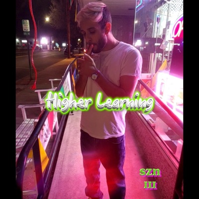 Higher Learning SZN 3