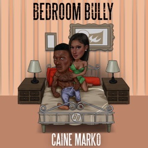 Bedroom Bully - Single