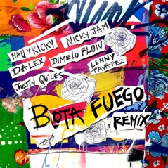 BOTA FUEGO (feat. Dímelo Flow, Justin Quiles & Lenny Tavárez) [Remix] - Single