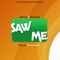 Saw Me (feat. Nii Funny) - Ajeezaygh lyrics