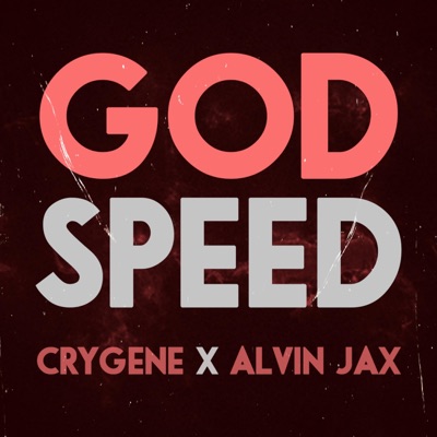 Godspeed (feat. Alvin Jax) - Single