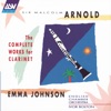 Arnold: The Complete Works for Clarinet