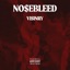 Nosebleed - Single