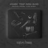 Arabic Trap India Bass Beats From the East - estrn bass & Bthelick