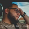 Con la Falta Que Me Haces - Single